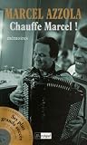 Revue L' Archipel  / Chauffe Marcel ! (1CD audio)