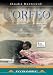 Search : Claudio Monteverdi - L’Orfeo / van Rensburg, Gerstenhaber, Kaique, Jaroussky, Delaigue, Gillot, Deletre, Malgoire