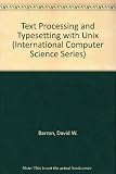 Text processing and typesetting with UNIX