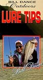 Bill Dance Outdoors: Lure Tips [VHS]