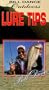 Bill Dance Outdoors: Lure Tips [VHS]