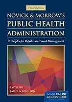 Novick & Morrow's Public Health Administration: Principles for Population-Based Management