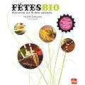 F�tes bio : Recevoir au fil des saisons