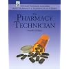 The Pharmacy Technician (Basic Pharmacy & Pharmacology) (American Pharmacists Association Basic Pharmacy & Pharmacology)