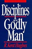 Disciplines of a Godly Man