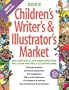2002 Childrens Writers & Illustrators Market (Children's Writer's and Illustrator's Market)