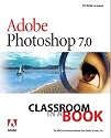 Adobe Photoshop 7.0 Classroom in a Book