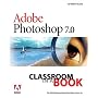 Adobe Photoshop 7.0 Classroom in a Book