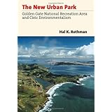 The New Urban Park: Golden Gate National Recreation Area and Civic Environmentalism