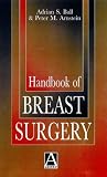 Handbook of Breast Surgery