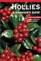 Hollies (Brooklyn Botanic Garden Record: Plants and Gardens)