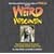 Weird Wisconsin: Your Travel Guide to Wisconsin's Local Legends and Best Kept Secrets