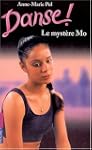 Danse ! tome 18: Le myst�re Mo