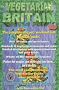 Vegetarian Britain: Over 150 places to eat and sleep (Veggie Guides)