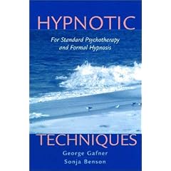 Hypnotic Techniques: For Standard Psychotherapy and Formal Hypnosis (Norton Professional Books (Hardcover))