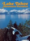Lake Tahoe, Mountain Paradise, Volume 2