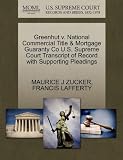 Greenhut v. National Commercial Title & Mortgage Guaranty Co U.S. Supreme Court Transcript of Record with Supporting Pleadings