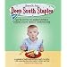 Deep South Staples: or How to Survive in a Southern Kitchen Without a Can of Cream of Mushroom Soup