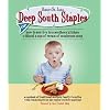 Deep South Staples: or How to Survive in a Southern Kitchen Without a Can of Cream of Mushroom Soup