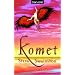 Komet. Fantastischer Roman