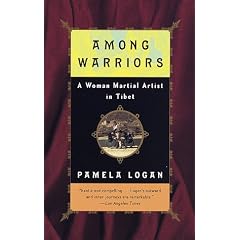 Among Warriors: A  Woman Martial Artist in Tibet