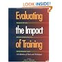 Evaluating the Impact of Training : A Collection of Tools and Techniques