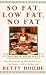 So Fat, Low Fat, No Fat