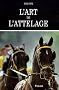 L'art de l'attelage