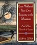 Even Withered Trees Give Prosperity to the Mountain: And Other Proverbs of Japan