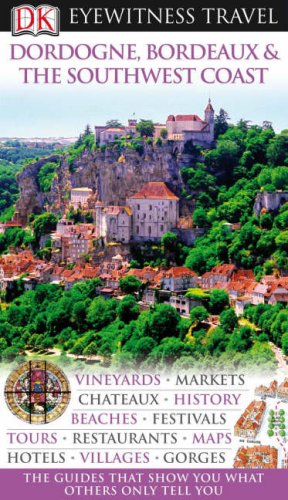 City Travel Guides Discounted  Books : Eyewitness Travel Guides Dordogne