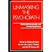 Unmasking the Psychopath: Antisocial Personality and Related Symptoms (A Norton professional book)