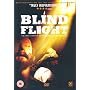 Blind Flight [2004]