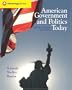 American Government and Politics Today, Brief Edition, 2004-2005 (with InfoTrac; Thomson Advantage Books)
