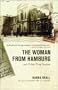 The Woman from Hamburg and Other True Stories