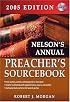 Nelson's Annual Preacher's Sourcebook: 2005 Edition with CD-ROM