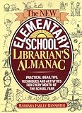 The New Elementary School Librarian's Almanac