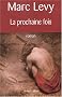 La prochaine fois