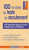 100 mod�les de tests de recrutement