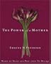 The Power of a Mother: World to Speak and Pray from the Message