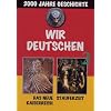 Wir Deutschen 2 - Neues Kaiserreich/Stauferzeit