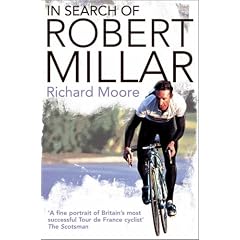 In Search of Robert Millar: Unravelling the Mystery Surrounding Britain's Most Successful Tour De France Cyclist