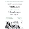Physique Polytechnique 2000-2001, tome 9 : MP-PC