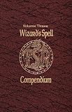 Wizard's Spell Compendium, Volume 3 (Advanced Dungeons & Dragons)