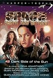  : Dark Side of the Sun (Space: Above and Beyond - Harper Trophy Series, Book 2)