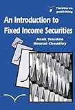 An introduction to fixed income securities