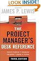 The Project Manager's Desk Reference, 3E