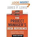 The Project Manager's Desk Reference, 3E