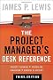 The Project Manager's Desk Reference, 3E