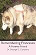 Remembering Francesca: A Forever Friend