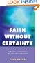 Faith Without Certainty: Liberal Theology in the 21st Century